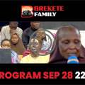 BREKETE FAMILY PROGRAMME WED 28 SEP 2022
