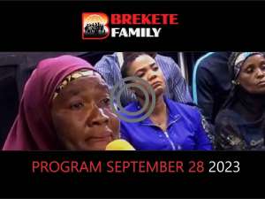 BREKETE FAMILY PROGRAMME,THURSDAY 28TH SEPTEMBER, 2023.